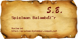 Spielman Balambér névjegykártya